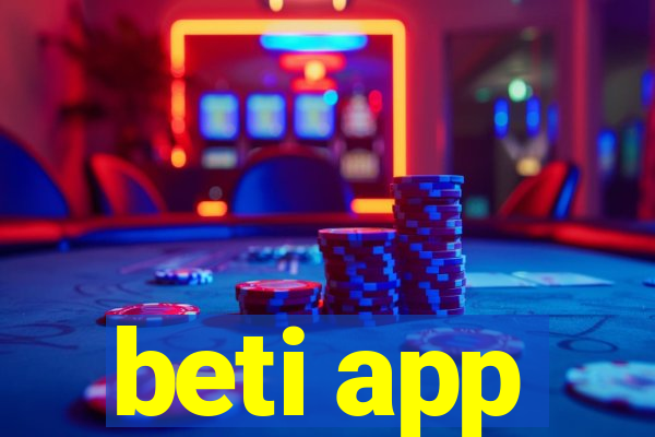 beti app